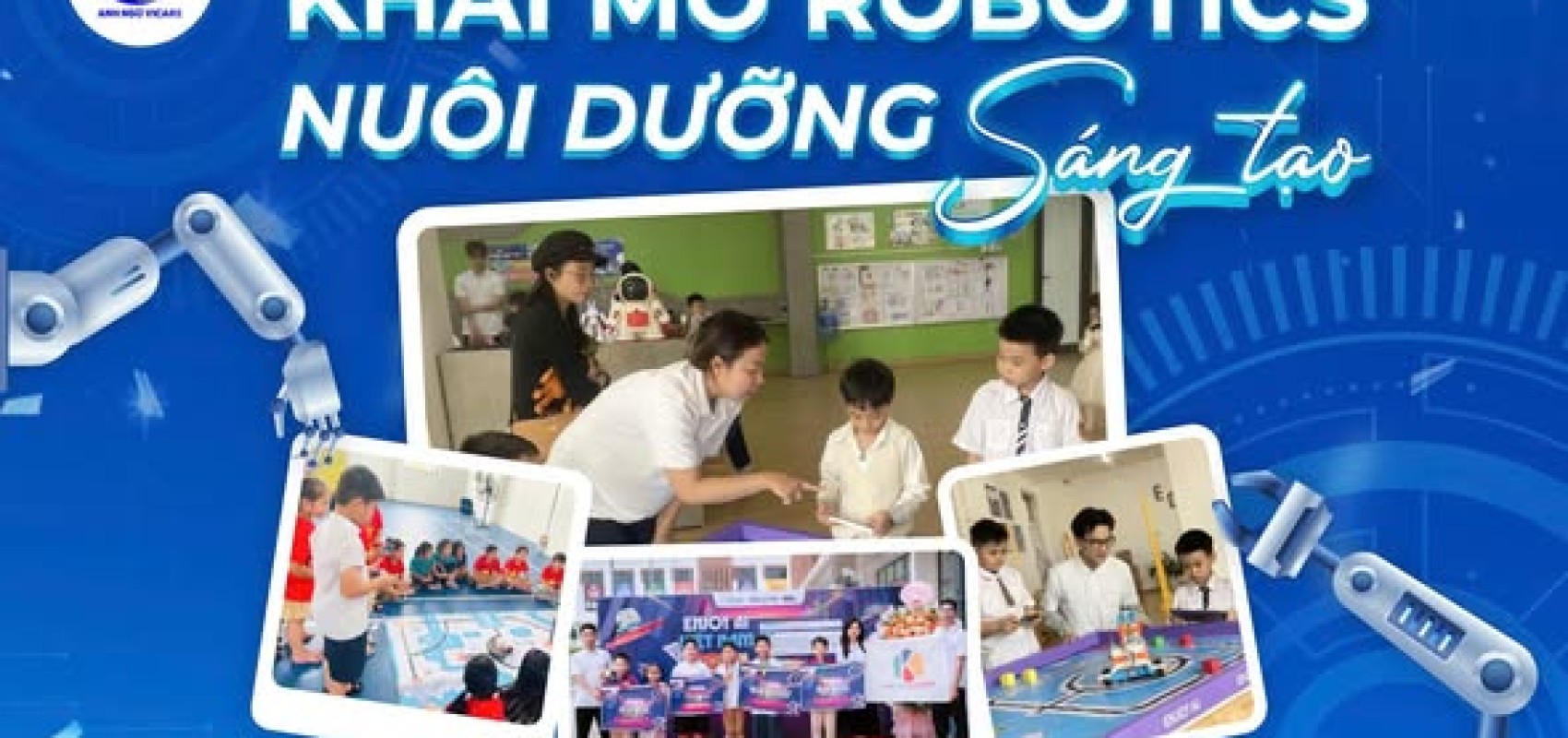 KHAI MỞ ROBOTICS – NUÔI DƯỠNG SÁNG TẠO