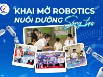 KHAI MỞ ROBOTICS – NUÔI DƯỠNG SÁNG TẠO 