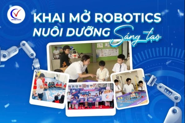 KHAI MỞ ROBOTICS – NUÔI DƯỠNG SÁNG TẠO 