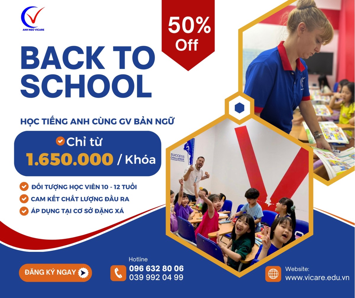 Back to School - Giảm 50% học phí học tiếng Anh chỉ từ 1.650.000đ/ Khóa