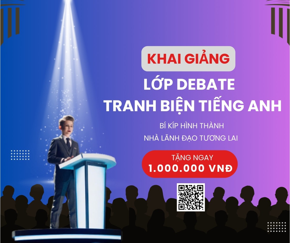 Khai giảng khóa Debate - Tranh biện tiếng Anh | Tặng ngay 1 triệu khi đăng ký