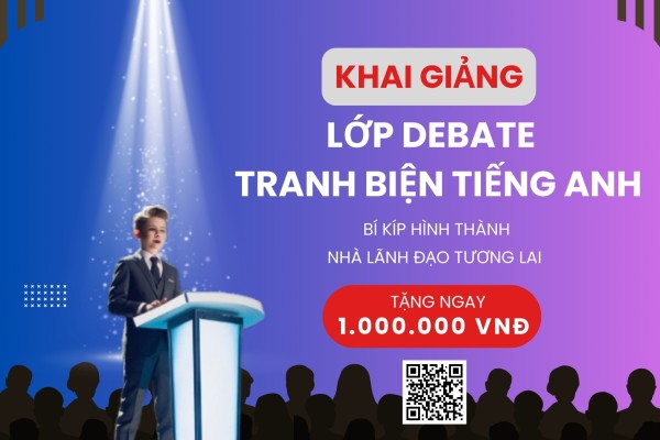 Khai giảng khóa Debate - Tranh biện tiếng Anh | Tặng ngay 1 triệu khi đăng ký