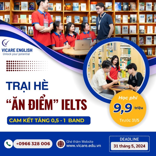 TRẠI HÈ "ĂN ĐIỂM" IELTS - CAM KẾT TĂNG 0,5-1 ĐIỂM SAU 2 THÁNG